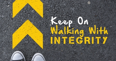 Keep on Walking With Integrity