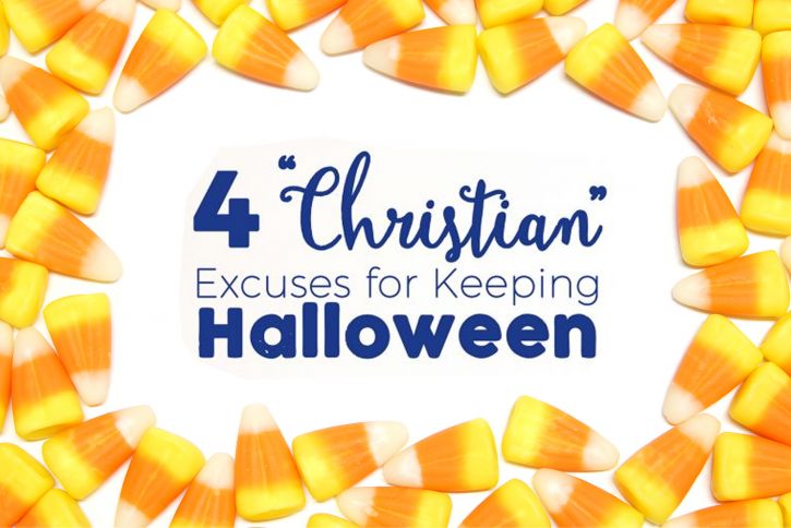 4 “Christian” Excuses for Keeping Halloween